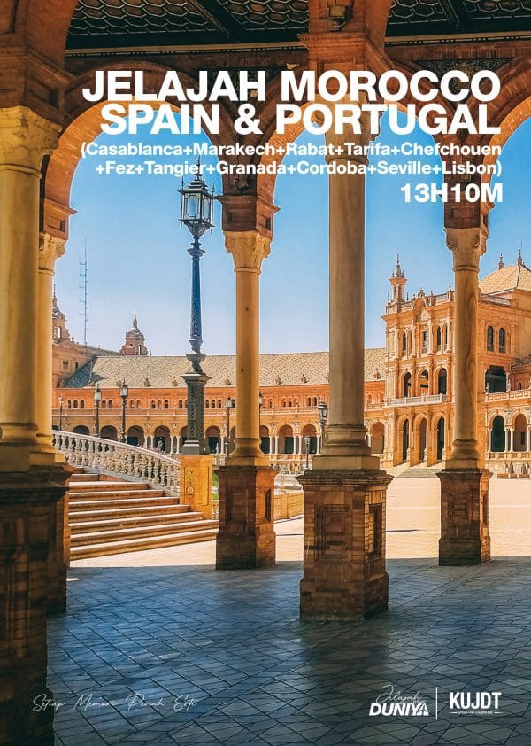 Jelajah Spain + Morocco + Portugal